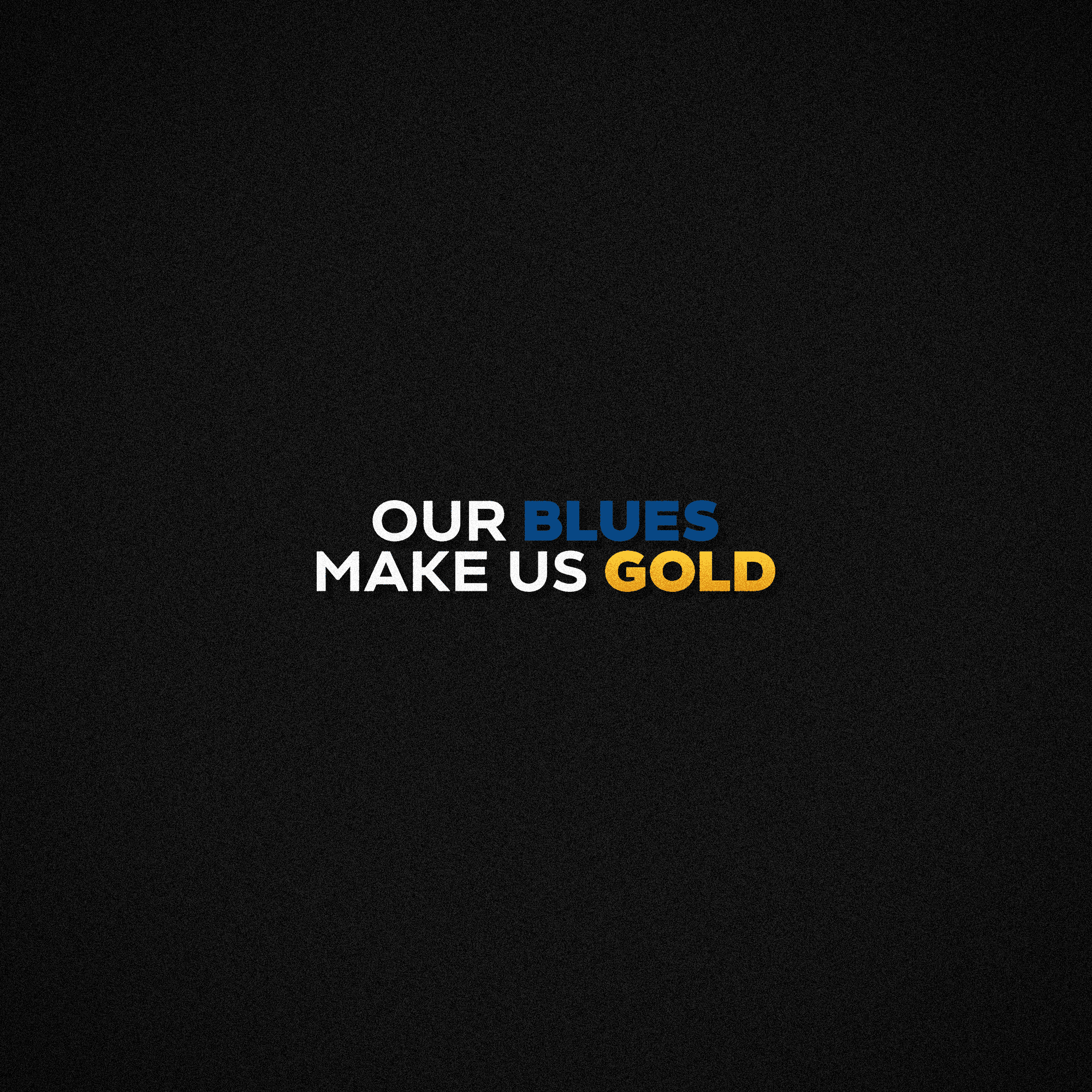 Our Blues Make Us Gold (Documentary)